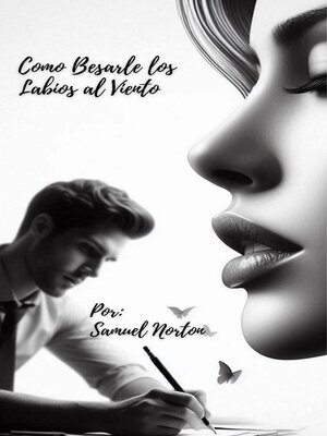 cover image of Como Besarle los Labios al Viento